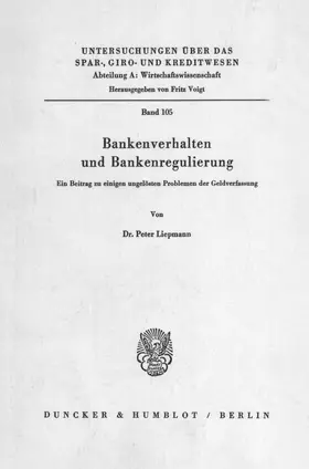 Liepmann |  Bankenverhalten und Bankenregulierung. | Buch |  Sack Fachmedien