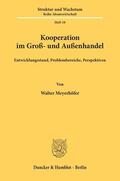 Meyerhöfer |  Kooperation im Groß- und Außenhandel. | Buch |  Sack Fachmedien