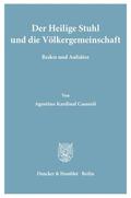 Casaroli / Schambeck |  Der Heilige Stuhl und die Völkergemeinschaft. | Buch |  Sack Fachmedien