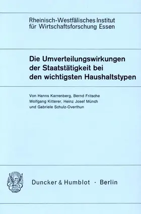 Karrenberg / Fritsche / Kitterer |  Die Umverteilungswirkungen der Staatstätigkeit bei den wichtigsten Haushaltstypen. | Buch |  Sack Fachmedien