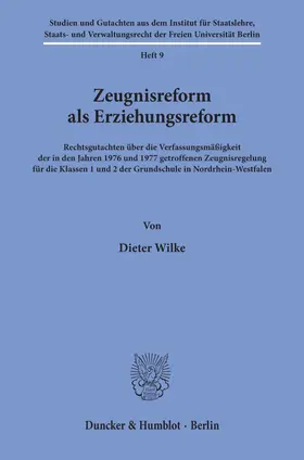 Wilke |  Zeugnisreform als Erziehungsreform. | Buch |  Sack Fachmedien