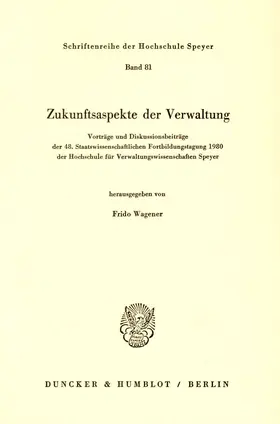 Wagener |  Zukunftsaspekte der Verwaltung. | Buch |  Sack Fachmedien