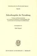 Wagener |  Zukunftsaspekte der Verwaltung. | Buch |  Sack Fachmedien