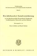 Köhler / Zacher |  Ein Jahrhundert Sozialversicherung ¿ in der Bundesrepublik Deutschland, Frankreich, Großbritannien, Österreich und der Schweiz. | Buch |  Sack Fachmedien
