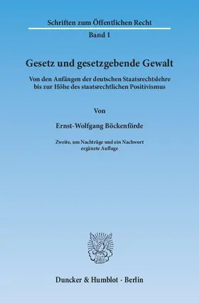 Böckenförde |  Gesetz und gesetzgebende Gewalt. | Buch |  Sack Fachmedien