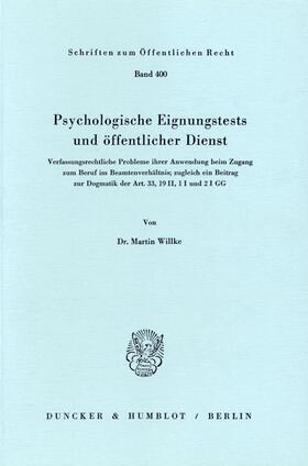 Willke | Psychologische Eignungstests und öffentlicher Dienst | Buch | sack.de