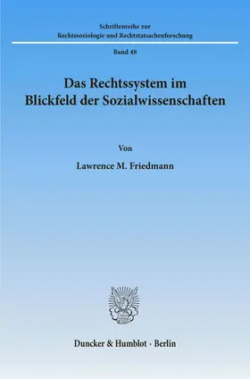 Friedmann |  Das Rechtssystem im Blickfeld der Sozialwissenschaften. | Buch |  Sack Fachmedien