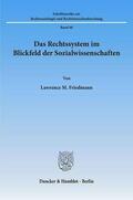Friedmann |  Das Rechtssystem im Blickfeld der Sozialwissenschaften. | Buch |  Sack Fachmedien