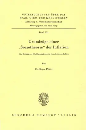 Pfister |  Grundzüge einer "Soziotheorie" der Inflation. | Buch |  Sack Fachmedien