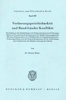 Majer |  Verfassungsgerichtsbarkeit und Bund-Länder Konflikte. | Buch |  Sack Fachmedien