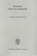 Herder-Dorneich |  Dynamische Theorie der Sozialpolitik. | Buch |  Sack Fachmedien