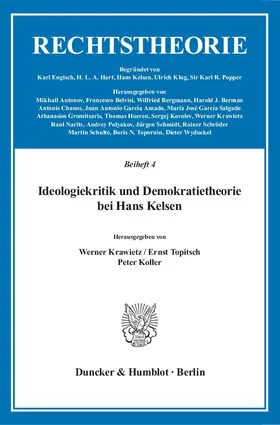 Krawietz / Topitsch / Koller |  Ideologiekritik und Demokratietheorie bei Hans Kelsen. | Buch |  Sack Fachmedien