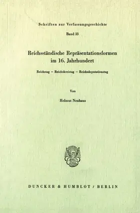 Neuhaus |  Reichsständische Repräsentationsformen im 16. Jahrhundert. | Buch |  Sack Fachmedien