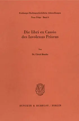 Manthe |  Die libri ex Cassio des Iavolenus Priscus | Buch |  Sack Fachmedien
