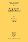 Batzer / Greipl / Täger |  Kooperation im Einzelhandel. | Buch |  Sack Fachmedien