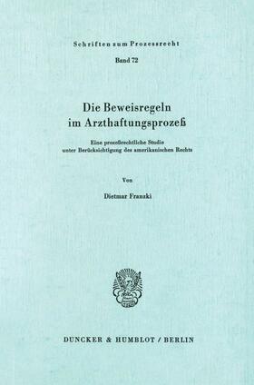 Franzki | Die Beweisregeln im Arzthaftungsprozeß | Buch | 978-3-428-05127-4 | sack.de