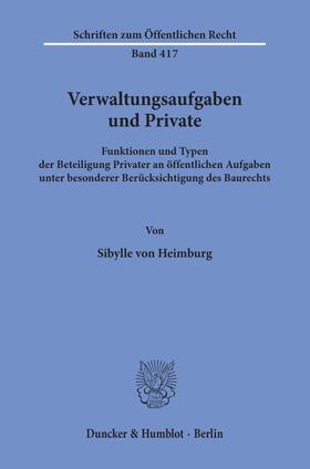Heimburg | Verwaltungsaufgaben und Private. | Buch | 978-3-428-05147-2 | sack.de