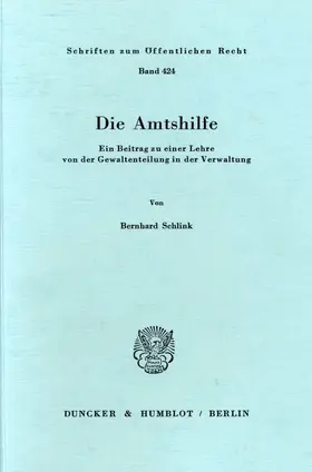 Schlink |  Die Amtshilfe. | Buch |  Sack Fachmedien