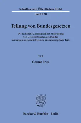 Fritz |  Teilung von Bundesgesetzen. | Buch |  Sack Fachmedien