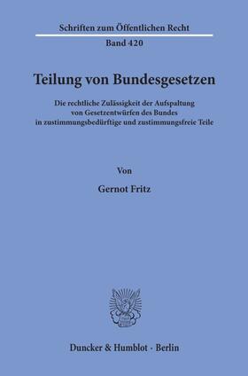 Fritz | Teilung von Bundesgesetzen. | Buch | 978-3-428-05174-8 | sack.de