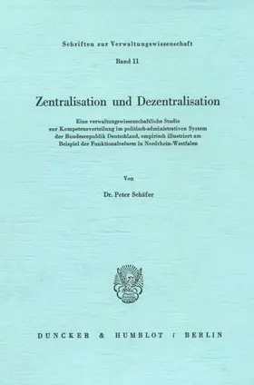 Schäfer |  Zentralisation und Dezentralisation. | Buch |  Sack Fachmedien