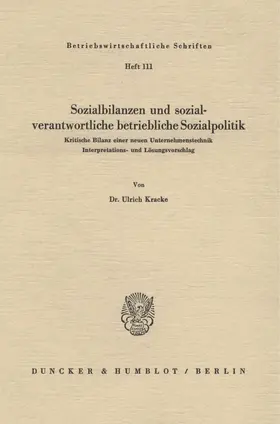 Kracke |  Sozialbilanzen und sozialverantwortliche betriebliche Sozialpolitik. | Buch |  Sack Fachmedien