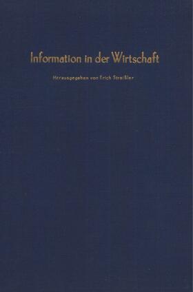 Streißler | Information in der Wirtschaft. | Buch | 978-3-428-05194-6 | sack.de