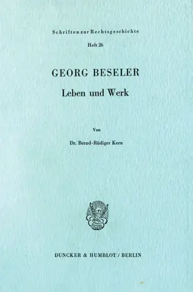 Kern |  Georg Beseler. | Buch |  Sack Fachmedien