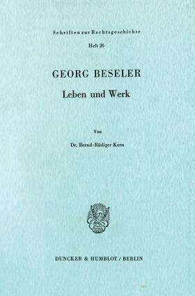 Kern | Georg Beseler. | Buch | 978-3-428-05209-7 | sack.de