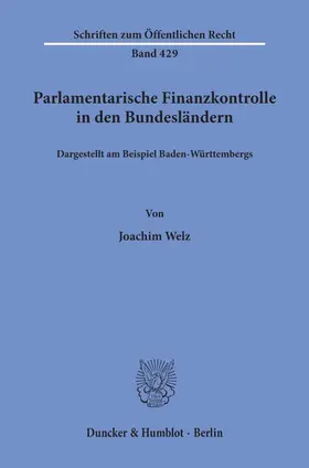 Welz |  Parlamentarische Finanzkontrolle in den Bundesländern, | Buch |  Sack Fachmedien