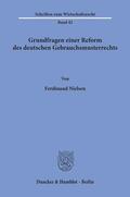 Nielsen |  Grundfragen einer Reform des deutschen Gebrauchsmusterrechts. | Buch |  Sack Fachmedien