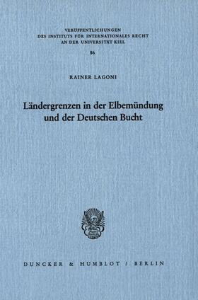 Lagoni | Ländergrenzen in der Elbemündung und der Deutschen Bucht. | Buch | 978-3-428-05240-0 | sack.de