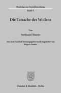Tönnies / Zander |  Die Tatsache des Wollens. | Buch |  Sack Fachmedien