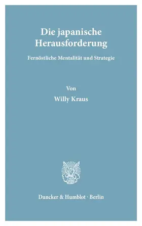 Kraus |  Die japanische Herausforderung. | Buch |  Sack Fachmedien