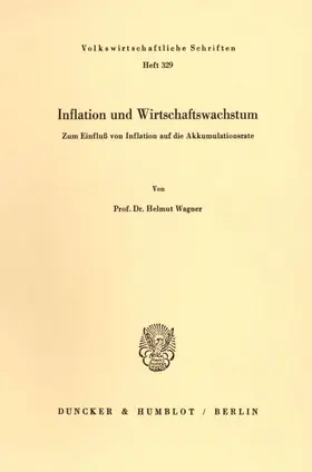 Wagner |  Inflation und Wirtschaftswachstum. | Buch |  Sack Fachmedien