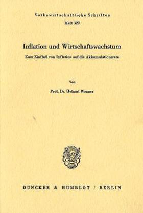 Wagner | Inflation und Wirtschaftswachstum. | Buch | sack.de