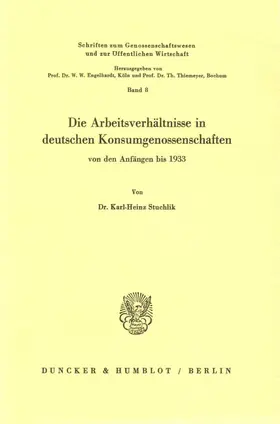 Stuchlik |  Die Arbeitsverhältnisse in deutschen Konsumgenossenschaften | Buch |  Sack Fachmedien