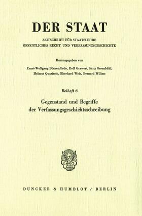 Gegenstand und Begriffe der Verfassungsgeschichtsschreibung. | Buch | 978-3-428-05356-8 | sack.de