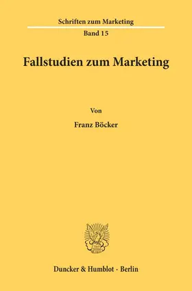Böcker |  Fallstudien zum Marketing. | Buch |  Sack Fachmedien