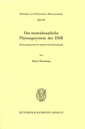 Waterkamp |  Das zentralstaatliche Planungssystem der DDR. | Buch |  Sack Fachmedien