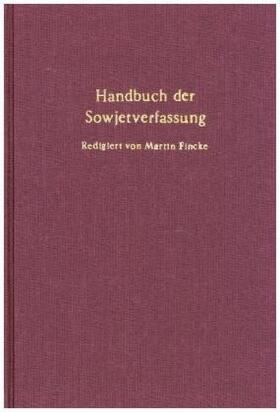 Fincke | Handbuch der Sowjetverfassung. | Buch | 978-3-428-05406-0 | sack.de