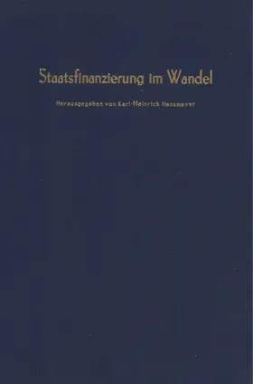 Hansmeyer |  Staatsfinanzierung im Wandel. | Buch |  Sack Fachmedien