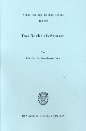Peine | Das Recht als System | Buch | 978-3-428-05499-2 | sack.de