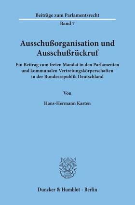 Kasten | Ausschußorganisation und Ausschußrückruf. | Buch | 978-3-428-05504-3 | sack.de