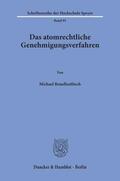 Ronellenfitsch |  Das atomrechtliche Genehmigungsverfahren. | Buch |  Sack Fachmedien