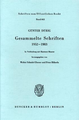 Schmitt Glaeser / Häberle / Dürig | Gesammelte Schriften 1952 - 1983. | Buch | sack.de