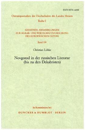 Lübke |  Novgorod in der russischen Literatur (bis zu den Dekabristen). | Buch |  Sack Fachmedien