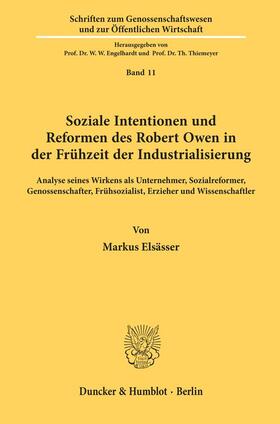 Elsässer |  Soziale Intentionen und Reformen des Robert Owen in der Frühzeit der Industrialisierung. | Buch |  Sack Fachmedien