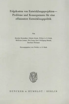 Koch |  Folgekosten von Entwicklungsprojekten - Probleme und Konsequenzen für eine effizientere Entwicklungspolitik. | Buch |  Sack Fachmedien