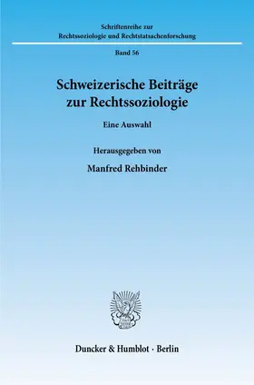 Rehbinder |  Schweizerische Beiträge zur Rechtssoziologie. | Buch |  Sack Fachmedien